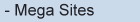 Mega Site